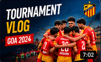 Goa Tournament Vlog 2024
